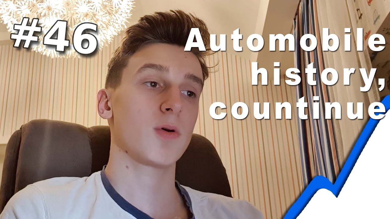 Automobile history, countinue #46