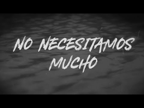 Video No Necesitamos Mucho (Letra) de Tercer Cielo