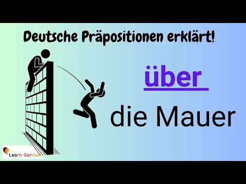 GERMAN Preposition ÜBER in detail (19) -  - with examples | ÜBER mit Erklärung | A1 - B1