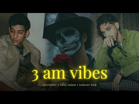 3:00 AM DRIVES 🌃 | Talwiinder X Talha Anjum X Taimour Baig (Nonstop Mashup) | AWAID & AWAIS