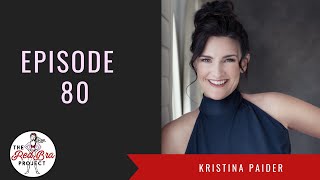 How To Create Your Own Hollywood Story in Real Life with Kristina Paider