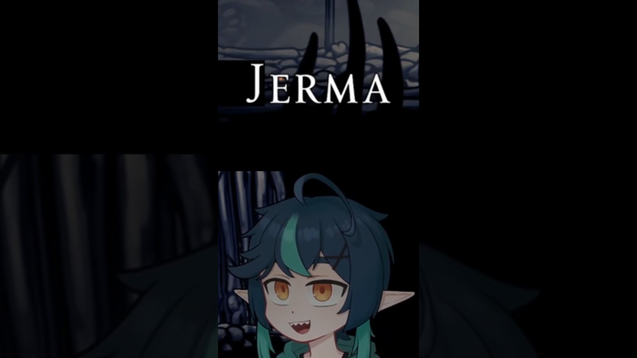 I found JERMA in Silksong