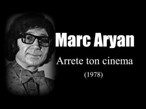 Marc Aryan - Arrete ton cinema (1978)