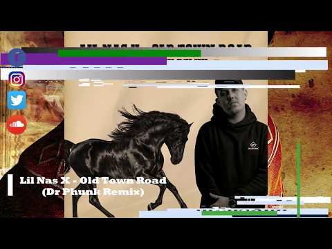 Lil Nas X - Old Town Road (Dr Phunk Remix) [FREE DOWNLOAD]