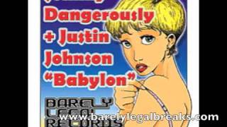 Johnny Dangerously &amp; Justin Johnson &quot;Babylon&quot; (BLR003)