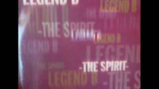 Legend B - The Spirit