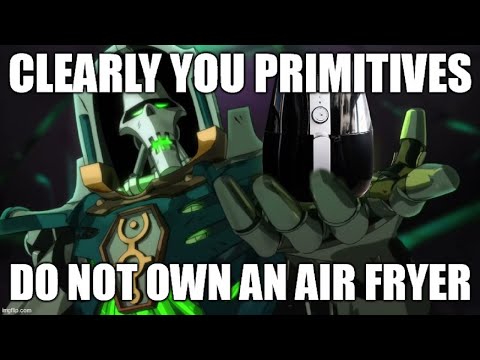 Trazyn the Infinite's Air Fryer | a Warhammer 40k story
