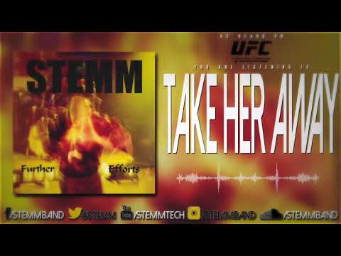 STEMM - Take Her Away - UFC - Ultimate Fighting Championship Music