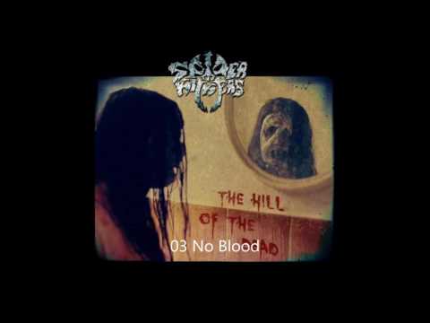 Spider Kickers   The Hill Of The Dead full album 2014