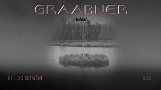 Video Graabner - Kdesi (2026): 01 - Do setmění      #artrock #artrockc
