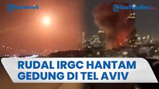 Detik-Detik Rudal IRGC Hantam Gedung Pencakar Langit Di Tel Aviv, 7 Warga Dilaporkan Terluka