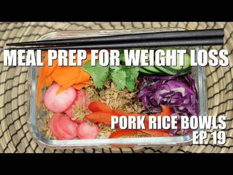 Meal Prep For Weight Loss - Pork Rice Bowls