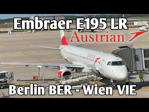 Flight Report | Berlin BER 🇩🇪 ➞ Wien VIE 🇦🇹| Austrian Airlines Embraer E195 LR | Wien 2025