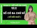 Toán lớp 2 Bài 51: Số có ba chữ số