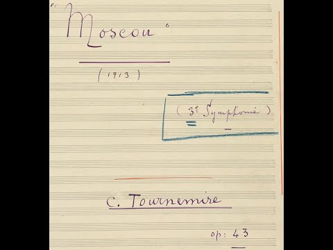 Charles Tournemire - Symphony No. 3 "Moscow" (Score Video)