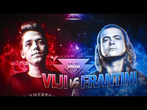 THE DREAM CUP 2 (ОТБОР): FranTini (GANGSBURG) vs ViJi (ОТТО)