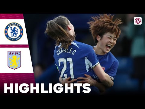 Chelsea vs Aston Villa | Highlights | FA Women's Super League 17-04-2024