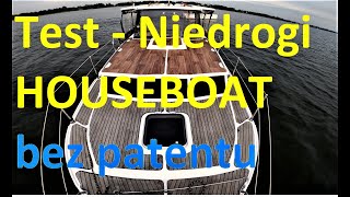 Testuję niedrogi houseboat Calipso 750 na mazurach.