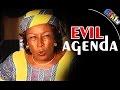 EVIL AGENDA LATEST NOLLYWOOD MOVIE