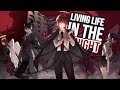 Nightcore Living Life In The Night Lyrics