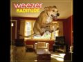 The Girl Got Hot-Weezer(Raditude)