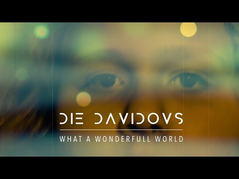 What a wonderful world. Cover version by Davidovs