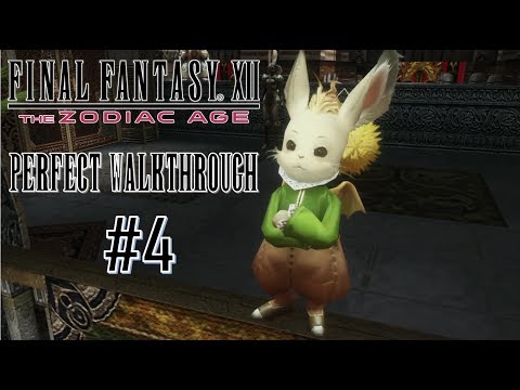 Final Fantasy XII The Zodiac Age - Perfect Walkthrough Part 4