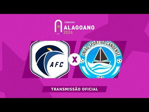 Acauã x Canoense - ALAGOANO FEMININO - 6ª RODADA