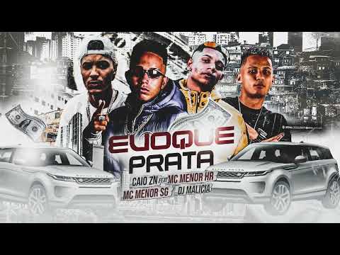 EVOQUE PRATA - CAIO ZN,MC MENOR HR E MENOR SG. DJ MALICIA - LANÇAMENTO 2022 #bregãfunk #tiktok