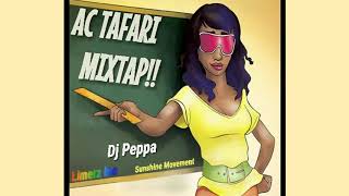 Ac Tafari Mixtape By Dj Peppa