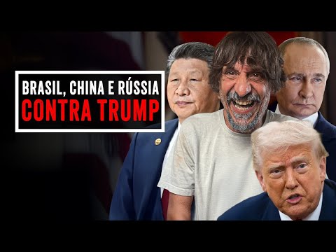 BRAZIL, CHINA AND RUSSIA AGAINST TRUMP - EDUARDO BUENO