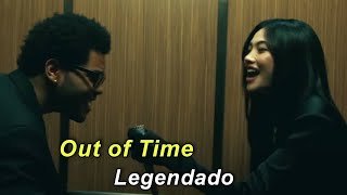 The Weeknd - Out of Time - Legendado