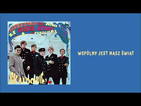 Skaldowie - Wspólny jest nasz świat [Official Audio]