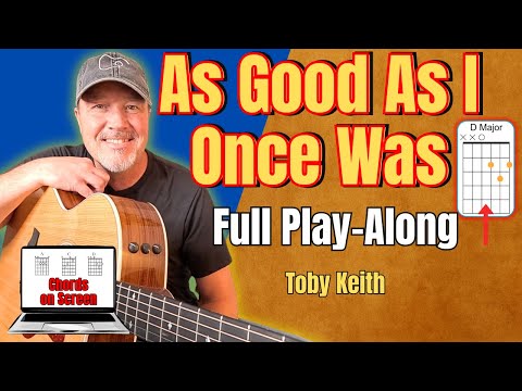 Ain't As Good As I Once Was - Toby Keith
