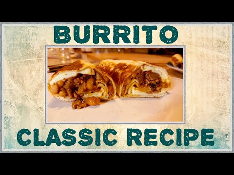 Classic Burrito Recipe