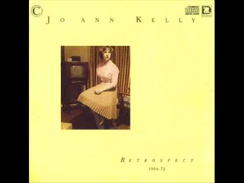 Jo Ann Kelly 👉🏽 Retrospect  1964 -1972