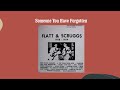 Someone You Have Forgotten - Flatt & Scruggs