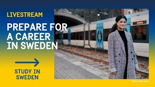 Prepare for a career in Sweden – the most important things you need to know