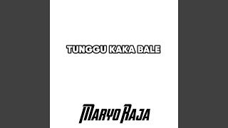 Download lagu Tunggu Kaka Bale (Remix) mp3