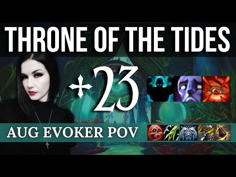 Augvoker Gameplay: +23 Throne of the Tides, Fortified Afflicted Raging (3 pugs) M+ Dragonflight