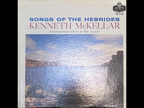 Songs of the Hebrides - Kenneth McKellar - Side 1