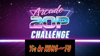 Arcade 20p Challenge - Yie Ar Kung Fu