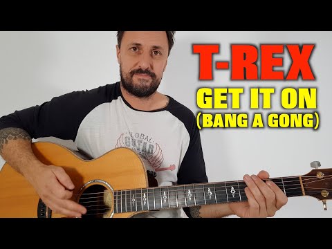 T-Rex Get It On (Bang A Gong) Acoustic Lesson