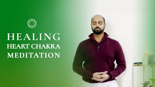 Healing Heart Chakra Meditation | Open and Activate Your Heart Center | Arhanta Yoga