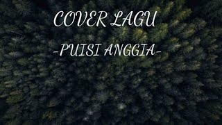 Puisi anggia- Sound track aku benci &amp; cinta (cover korsbak)
