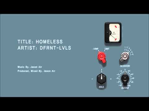 Homeless - DFRNT-LVLS (Produced By. Jason Air)