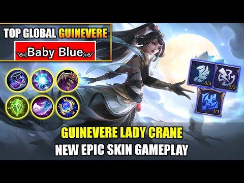 Guinevere Lady Crane, New Epic Skin Gameplay - Top Global Guinevere By ༺Baby Blue༻ ~ MLBB