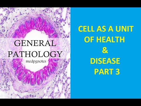 GENERAL PATHOLOGY II PATHOLOGY LECTURES II CHAPTER 1 II CELL AS A UNIT OF HEALTH DISEASE II PART 1