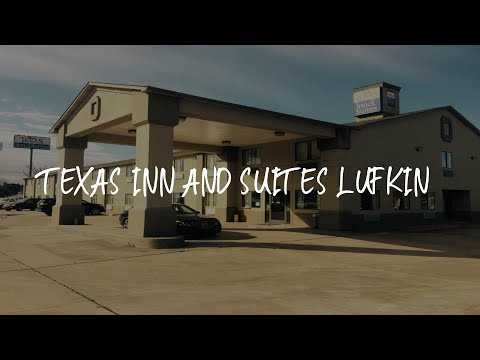 Texas Inn and Suites Lufkin Review - Lufkin , United States of America
