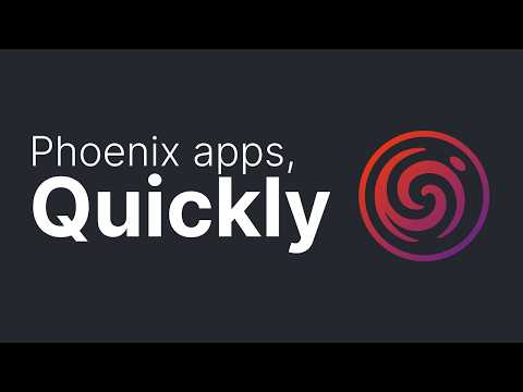 Build and Deploy Phoenix Apps in Minutes